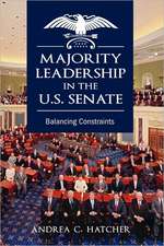 Majority Leadership in the U.S. Senate: Balancing Constraints