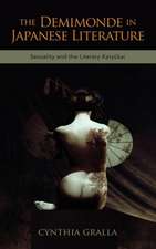 The Demimonde in Japanese Literature: Sexuality and the Literary Karykai