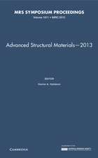 Advanced Structural Materials—2013: Volume 1611