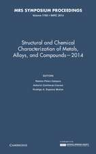 Structural and Chemical Characterization of Metals, Alloys, and Compounds – 2014: Volume 1766