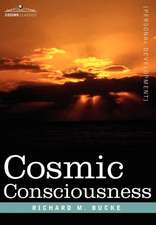 Cosmic Consciousness