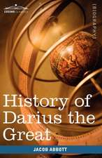 History of Darius the Great