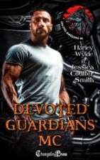 Smith, J: Devoted Guardians MC