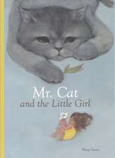 Mr. Cat and the Little Girl