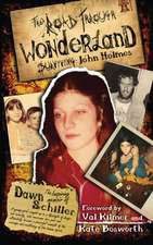 The Road Through Wonderland: Surviving John Holmes