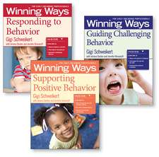 Supporting Positive Behavior, Responding to Behavior, Guiding Challenging Behavior [Assorted Pack]: Winning Ways for Early Childhood Professionals