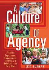 A Culture of Agency