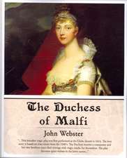 The Duchess of Malfi