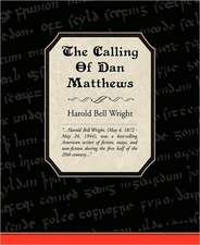 The Calling of Dan Matthews