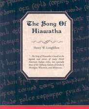 The Song of Hiawatha: A Story for Girls