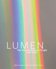 Lumen: The Art and Science of Light, 800–1600