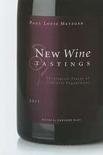 New Wine Tastings: Theological Essays of Cultural Engagement