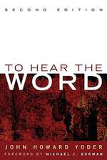 To Hear the Word