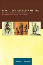 Biblioteca Angelica ms. 1551 – The Origins of Ethnohistorical Illustration of Asia and the Americas Around 1600 in Rome, Transactions, Americ