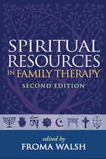 Spiritual Resources in Family Therapy, Second Edition