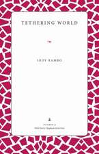 Tethering World