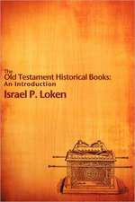 The Old Testament Historical Books