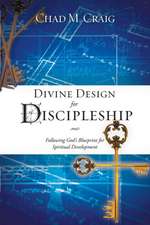 Divine Design for Discipleship