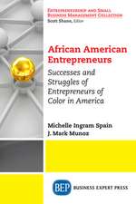 African American Entrepreneurs: Profiles and Viewpoints