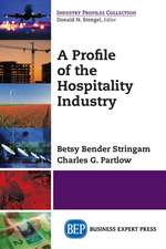 A Profile of the Hospitality Industry