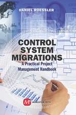 Control System Migrations: A Practical Project Management Handbook