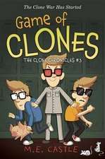 Game of Clones: The Clone Chronicles #3