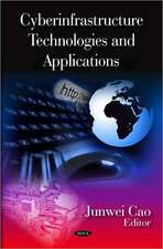 Cyberinfrastructure Technologies & Applications