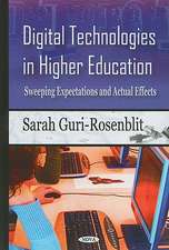 Digital Technologies in Higher Education