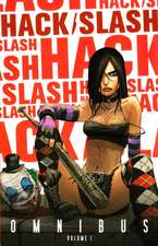 Hack/Slash Omnibus Volume 1 (Third Printing)