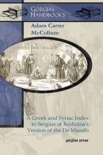 A Greek and Syriac Index to Sergius of Reshaina's Version of the de Mundo: XXI Gortyna