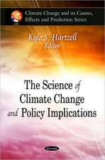 Science of Climate Change & Policy Implications