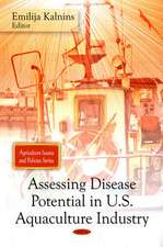 Assessing Disease Potential in U.S. Aquaculture Industry