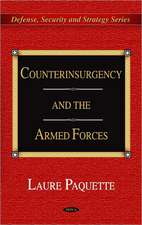 Counterinsurgency and the Armed Forces