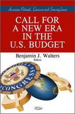 Call for a New Era in the U.S. Budget