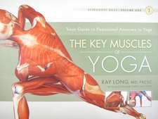 Key Muscles of Yoga: Your Guide to Functional Anatomy in Yoga