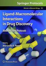 Ligand-Macromolecular Interactions in Drug Discovery