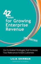 42 Rules for Growing Enterprise Revenue (2nd Edition)