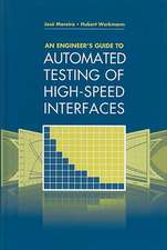 An Engineer's Guide to Automated Testing of High-Speed Interfaces