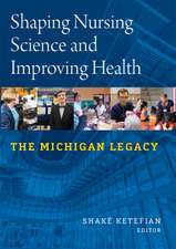 Shaping Nursing Science and Improving Health