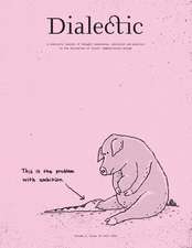 Dialectic: A Scholarly Journal of Thought Leadership, Education and Practice in the Discipline of Visual Communication Design Volume I, Issue II - Fall 2017