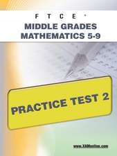 Ftce Middle Grades Math 5-9 Practice Test 2