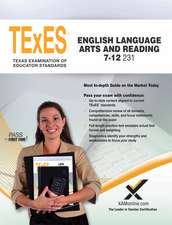 Texes English Language Arts and Reading 7-12 231 Teacher Certification Study Guide Test Prep