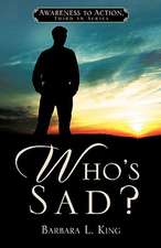 Who's Sad?