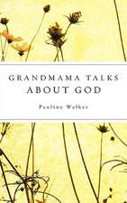 Grandmama Talks about God