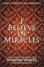 I Believe in Miracles