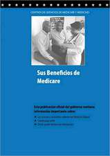 Sus Beneficios de Medicare