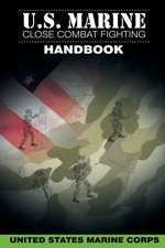 U.S. Marine Close Combat Fighting Handbook