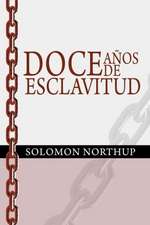 Doce Anos de Esclavitud / Twelve Years a Slave (Spanish Edition): Patterns and Probabilities, Trading Strategies for Trending and Range-Bound Markets