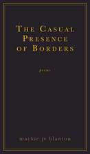 The Casual Presence of Borders