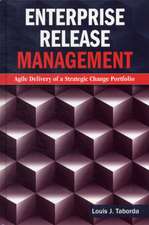 Enterprise Release Management: Agile Delivery of a Strategic Change Portfolio